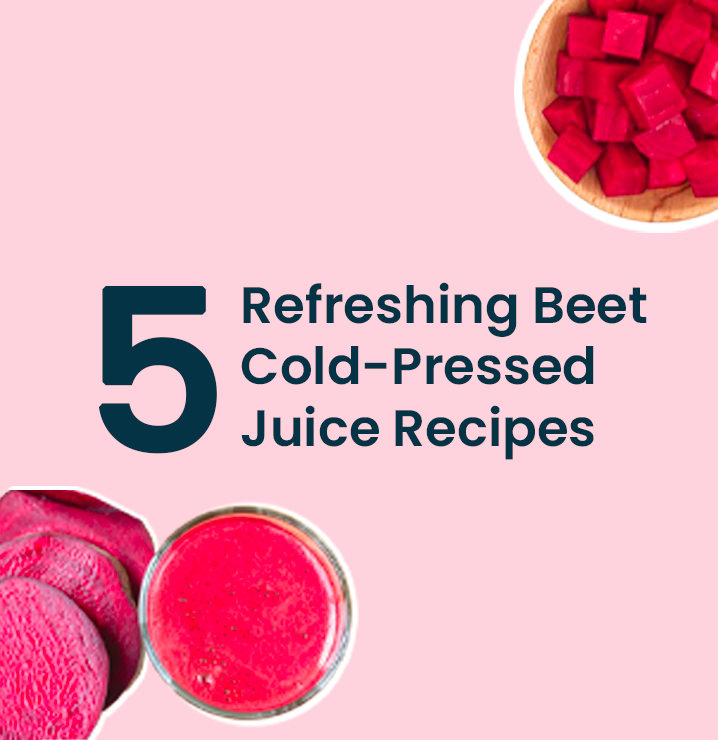 5 Refreshing Beetroot Juice Recipes | Get 4x nutrition at Home