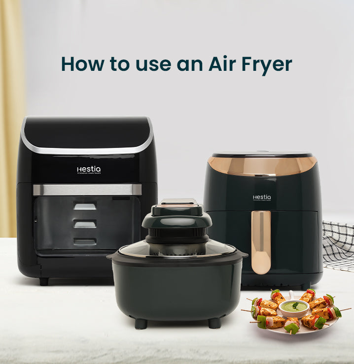 How To Use An Air Fryer | Now Fry Your Favourites The Healthy Way!