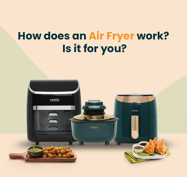 How does an air fryer work ? Is it for you?